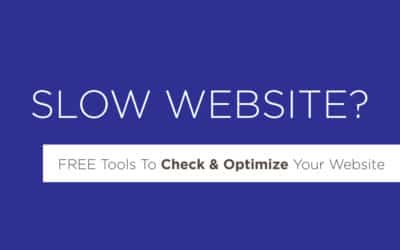 Slow website? FREE Tools To Check & Optimize Your Website
