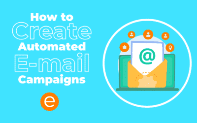 How to Create Automated E-mail Campaigns