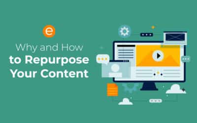 Why and How to Repurpose Your Content