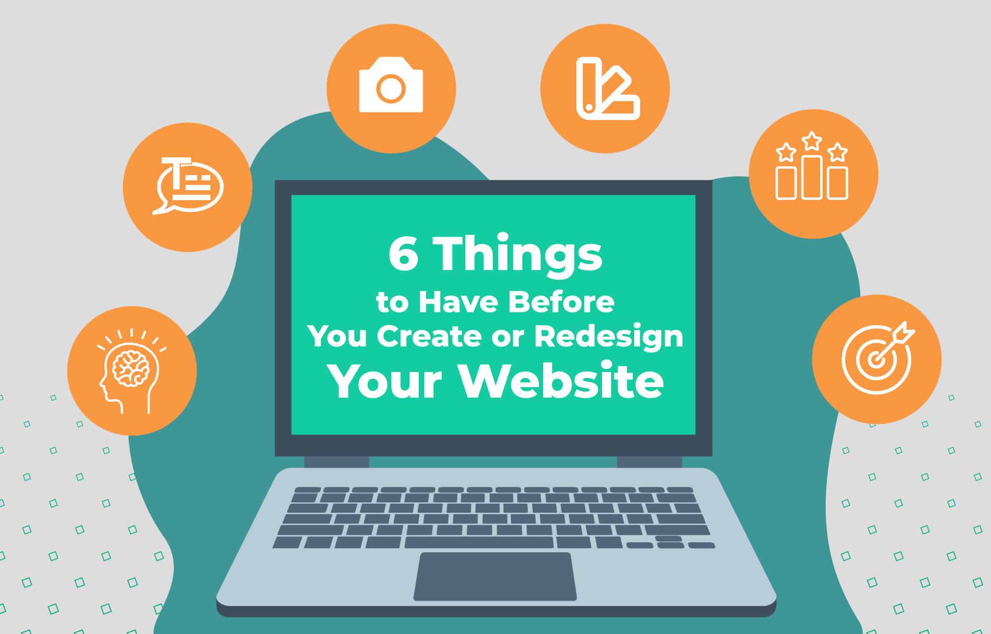 Cover image for the article "6 Things To Have Before You Create Or Redesign Your Website"