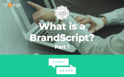 What is a BrandScript? – StoryBrand Series Part 1