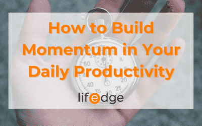 How to Build Momentum in Your Daily Productivity