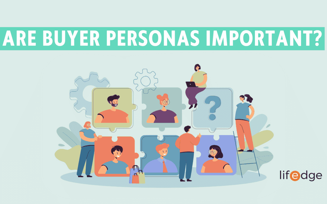 Are Buyer Personas Important?