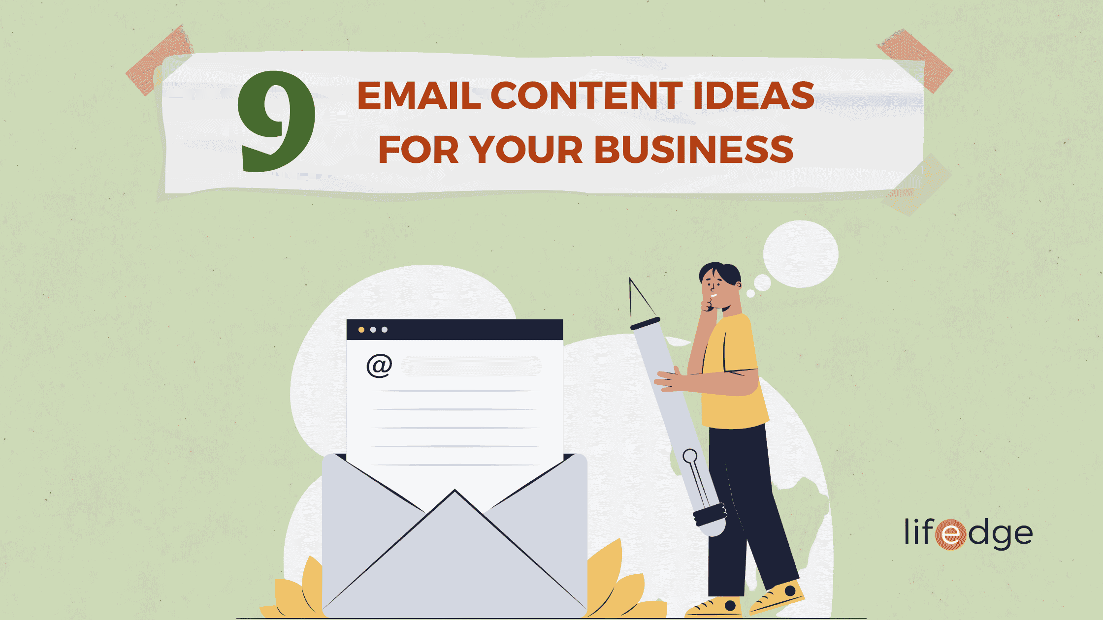 9 Email Content Ideas for Your Business - Lifedge Online Marketing