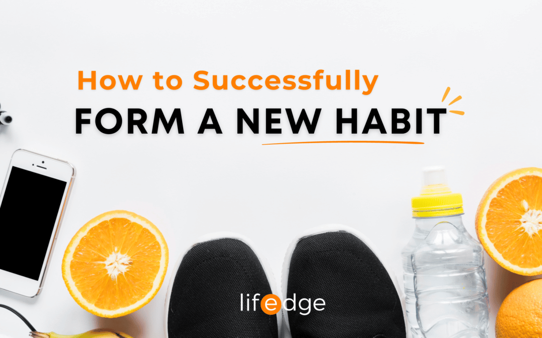 How to Successfully Form a New Habit