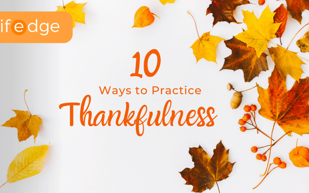 10 Ways to Practice Thankfulness