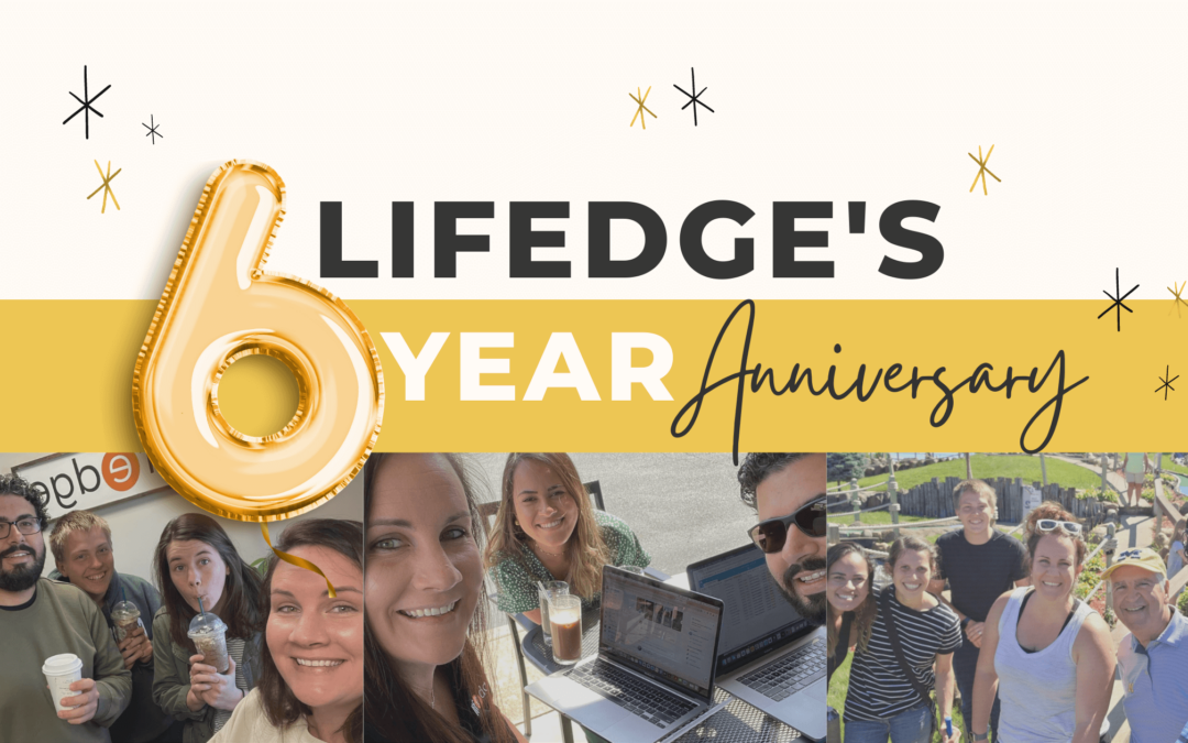 Lifedge’s 6th Anniversary