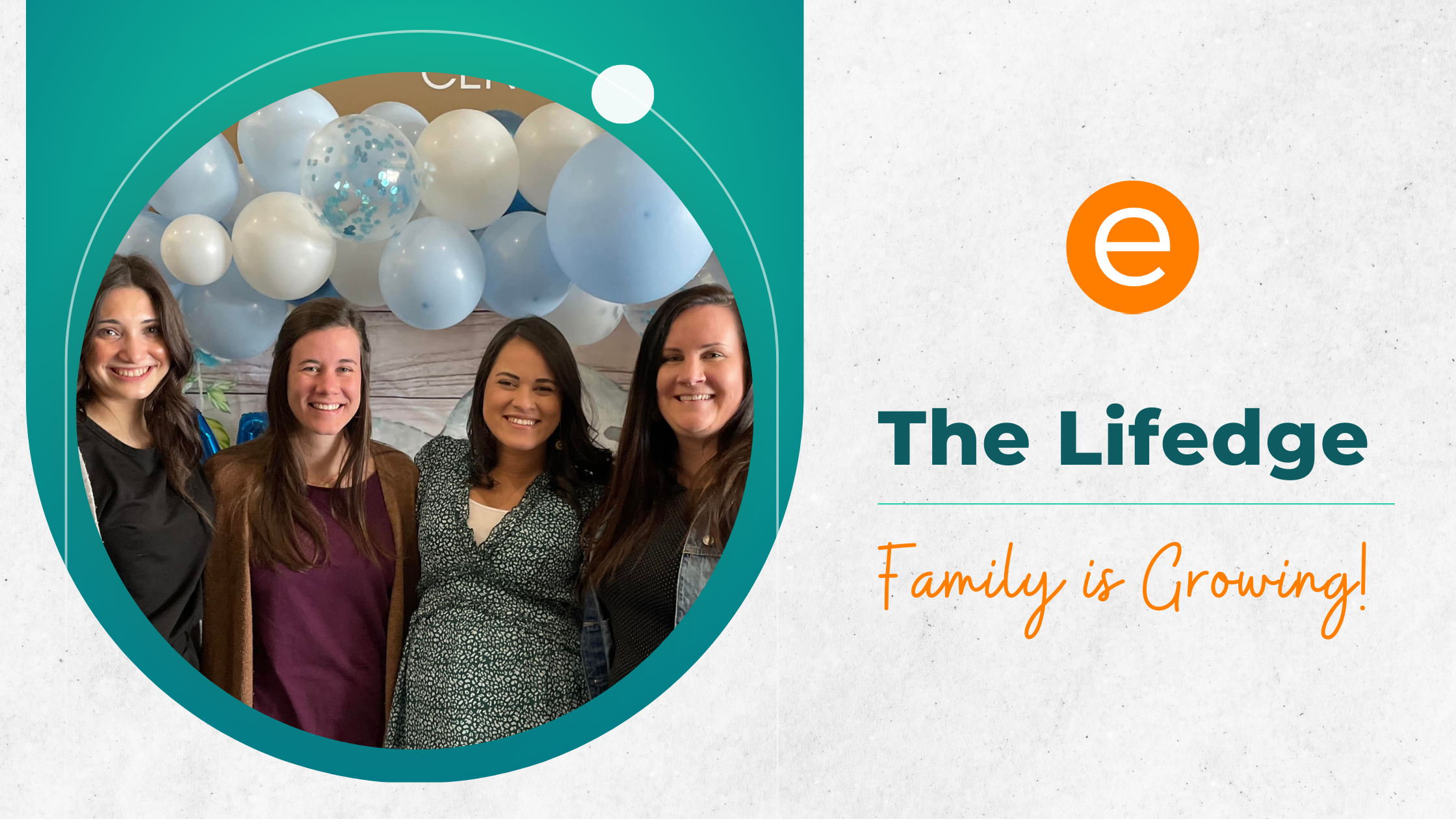 Cover image for the article "The Lifedge Family Is Growing"