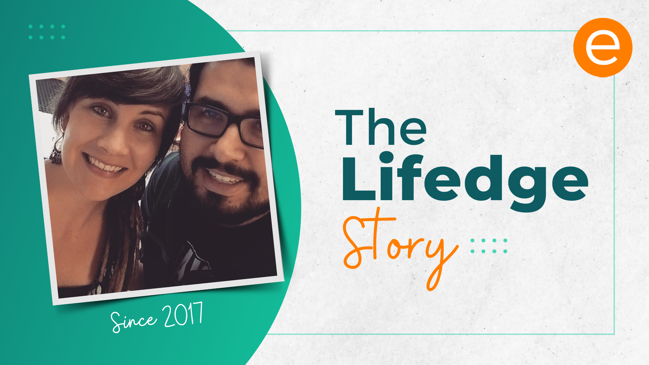 Cover image for the article "The Lifedge Story Plus How We Got Our Name"