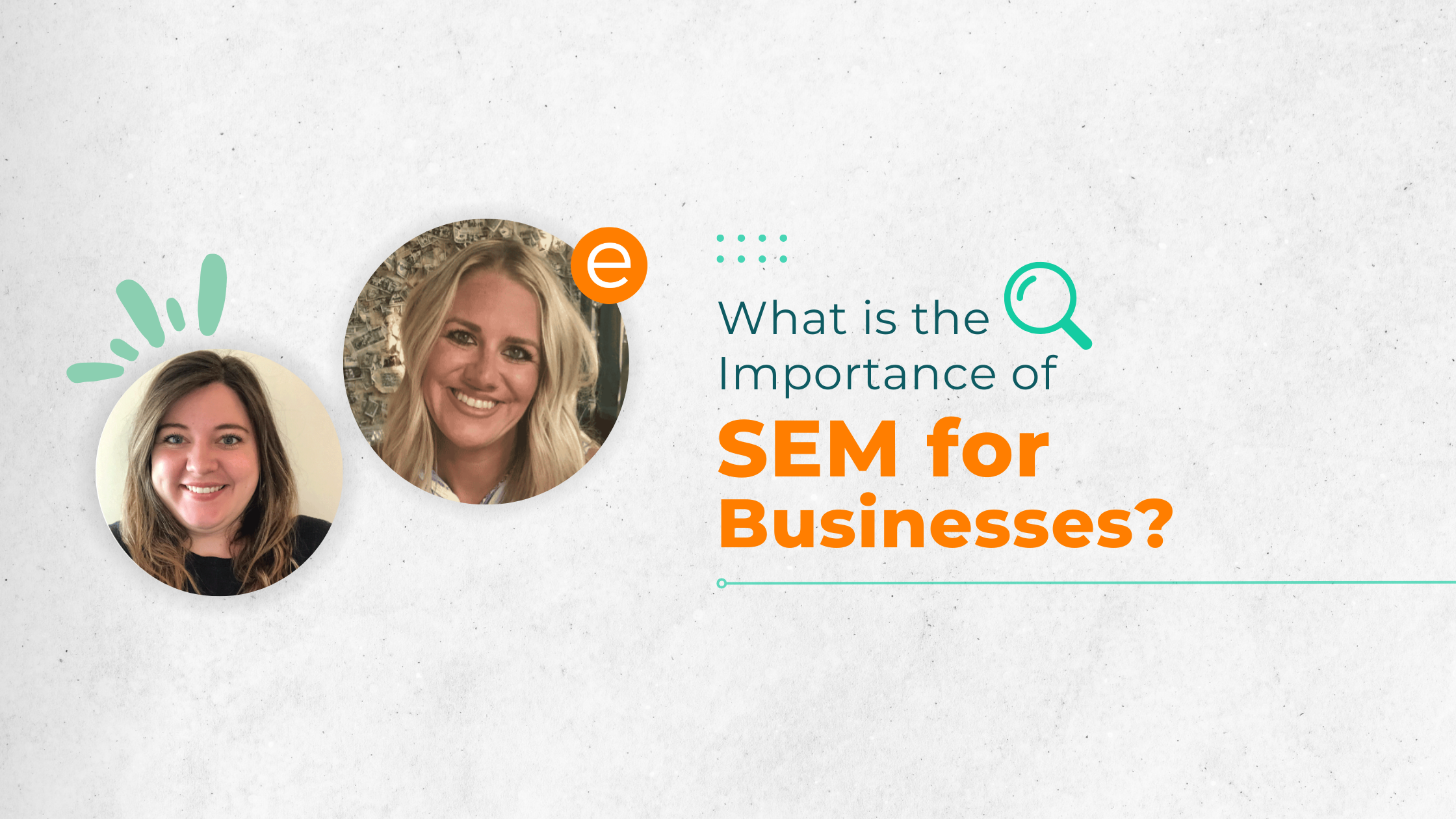 Cover image for the article "Interview With An Sem Specialist What Is The Importance Of Sem For Businesses"