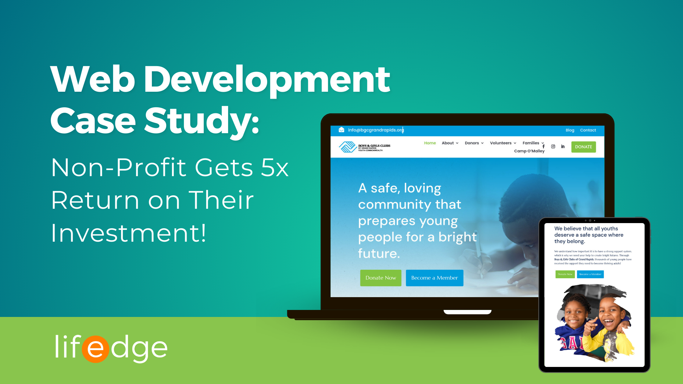 Cover image for the article "Web Development Case Study Non Profit Gets 5X Return On Their Investment"