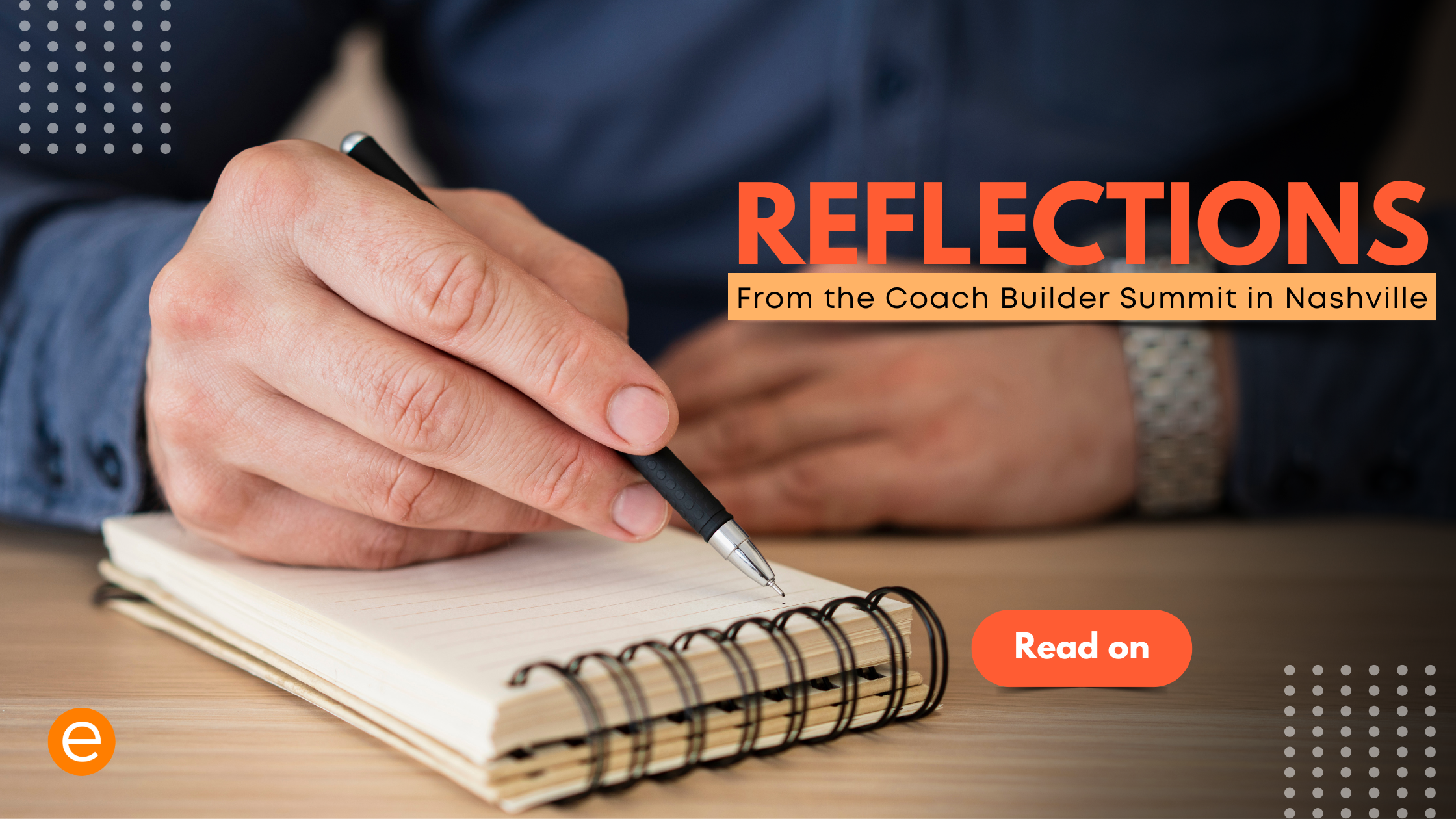 Cover image for the article "Reflections From The Coach Builder 2025 Summit In Nashville"